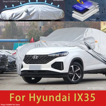Для Hyundai IX35 Подходит Наружная защита, полные автомобильные чехлы, Снежный покров, Солнцезащитный козырек, Водонепроницаемые пылезащитные внешние автомобильные аксессуары